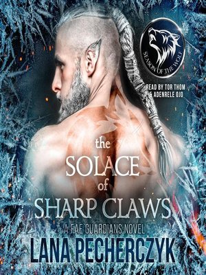 cover image of The Solace of Sharp Claws